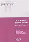Le nouveau procès pénal après la loi Perben II