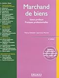 Marchand De Biens Statut Juridique Pratiques Professionnelles