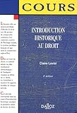 Introduction Historique Au Droit : Edition 2007