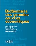 Dictionnaire Des Grandes Oeuvres Conomiques Petits Dictionnaires Dalloz