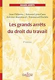 Les Grands Arr%C3%AAts Du Droit Du Travail   4e %C3%A9d.