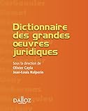 Dictionnaire Des Grandes Oeuvres Juridiques: Petits Dictionnaires Dalloz