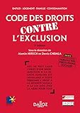 Code Des Droits Contre L'exclusion. Emploi, Logement, Famille, Consommation 2e %C3%A9d