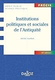Institutions Politiques Et Sociales De L'antiquit%C3%A9   10e %C3%A9d.: Pr%C3%A9cis