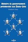 histoire du gouvernement présidentiel aux USA