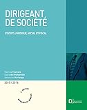 Dirigeant De Socit Statut Juridique Social Et Fiscal