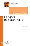 Le Droit Des %C3%A9trangers   5e %C3%A9d.: Connaissance Du Droit