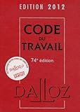 Code Du Travail 2012   74e %C3%A9d.: Codes Dalloz Universitaires Et Professionnels