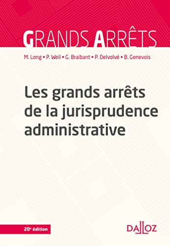 Les grands arr&ecirc;ts de la jurisprudence administrative Marceau