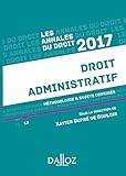 Annales Droit Administratif 2017: M%C3%A9thodologie & Sujets Corrig%C3%A9s