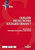 Quelle(s) Protection(s) Sociale(s) Demain 