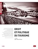 Droit Et Politique Du Tourisme   1re %C3%A9dition