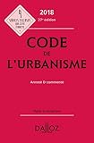 Code De L'urbanisme 2018, Annot%C3%A9 Et Comment%C3%A9   27e %C3%A9d.