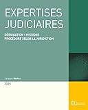 Expertises Judiciaires Dsignation Missions Procdure Selon La Juridiction