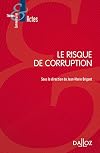 Le risque de corruption - Nouveauté