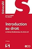 Introduction Au Droit Et Th%C3%A8mes Fondamentaux Du Droit Civil   17e %C3%A9d.