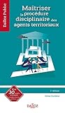 Ma%C3%AEtriser La Proc%C3%A9dure Disciplinaire Dans Sa Collectivit%C3%A9 Territoriale   1re %C3%A9dition