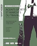 Agents Sportifs Et March%C3%A9s Du Travail. Analyses Issues Du Football Mondial