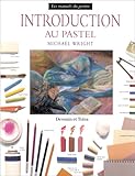 Introduction Au Pastel