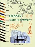 Dessin. Toutes Les Techniques