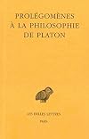 Prolegomenes a la philosophie de Platon