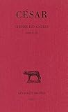 Guerre Des Gaules, Tome 1 : Livres I Iv
