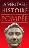 La Vritable Histoire De Pompe