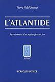 L' Atlantide: Petite Histoire D'un Mythe Platonicien
