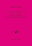 Le Sauvage Et Son Double