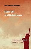 Lon Say Ou Le Libralisme Assum