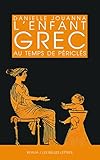 L%E2%80%99enfant Grec Au Temps De P%C3%A9ricl%C3%A8s