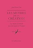 Les mythes de la création