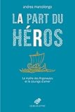 La part du héros
