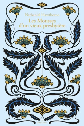 Les Mousses d'un vieux presbytère - Nathaniel Hawthorne