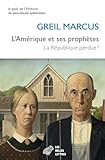 L'Amérique et ses prophètes
