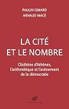La cité et le nombre: Clisthène d'Athènes et l'avènement de la démocratie