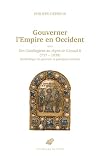 Gouverner l'Empire en Occident