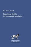 Sourcier Ou Cibliste Les Profondeurs De La Traduction