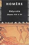 Odysse Tome 2 Chants Viii Xv