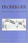 Froberger- musicien européen