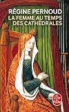 Women in the Days of the Cathedrals