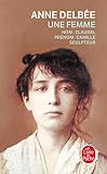 Une Femme Suivi De 1 Article De Mathias Morhardt Paru Dans Le Mercure De France En Mard 1898 Extrait Et 2 Chronologie Camille Claudel Auguste Rodin Paul Claudel Epoque