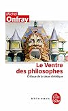 Le Ventre des philosophes. Critique de la raison diététique