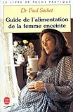 Guide De Lalimentation De La Femme Enceinte