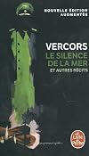 Le silence de la mer: et autres récits