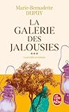 La Galerie Des Jalousies, Tome 3