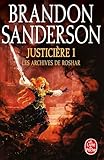 Justici%C3%A8re, Volume 1 (les Archives De Roshar, Tome 3)