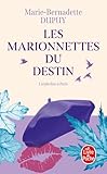 Les Marionnettes Du Destin (l'orpheline Des Neiges, Tome 4)