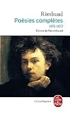 Rimbaud : Po&eacute;sies compl&egrave;tes