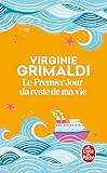 Le Premier Jour Du Reste De Ma Vie